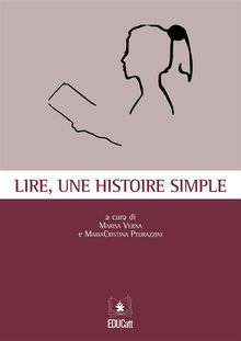 Lire, Une Histoire Simple.  Marisa Verna