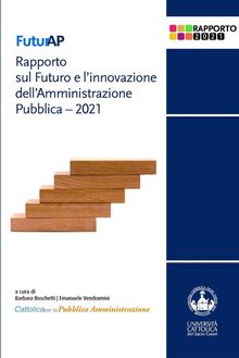FuturAP - Rapporto sul Futuro e l'innovazione dell'Amministrazione Pubblica 2021.  AA.VV.