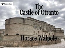 The Castle of Otranto .  Horace Walpole