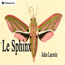 Le Sphinx.  Jules Lacroix