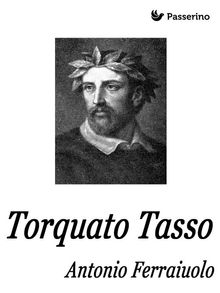 Torquato Tasso.  Antonio Ferraiuolo