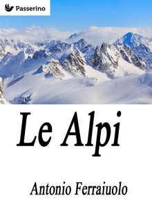 Le Alpi.  Antonio Ferraiuolo