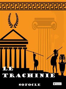 Le Trachinie.  Sofocle