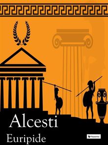 Alcesti.  Euripide