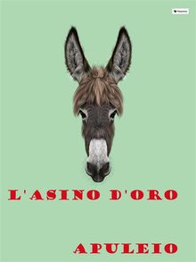 L'Asino d'oro.  Apuleio