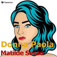 Donna Paola.  Matilde Serao