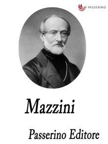 Mazzini.  Passerino Editore