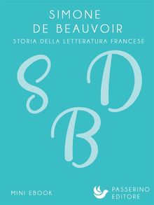 Simone de Beauvoir.  Passerino Editore