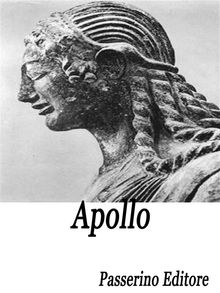 Apollo.  Passerino Editore