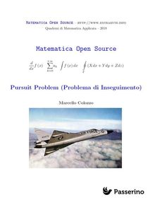 Pursuit Problem (Problema di Inseguimento).  Marcello Colozzo 