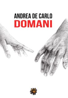 Domani.  Andrea De Carlo