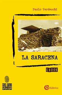 La Saracena.  Verdeschi Paolo