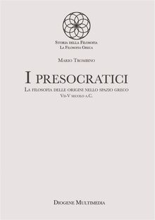 I presocratici.  Mario Trombino