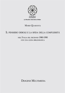 Il pensiero debole e la sfida della complessit.  Mario Quaranta