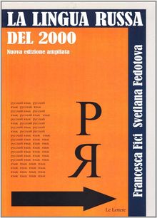 La Lingua Russa del 2000.  Nuova edizione ampliata