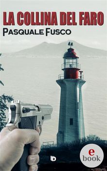 La collina del faro.  Pasquale Fusco