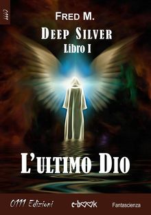 L'ultimo Dio.  Fred M.