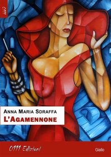 L'Agamennone.  Anna Maria Sdraffa