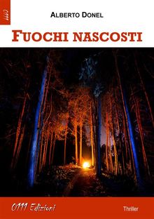 Fuochi nascosti.  Alberto Donel