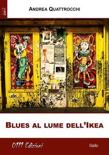 Blues al lume dell'Ikea.  Andrea Quattrocchi