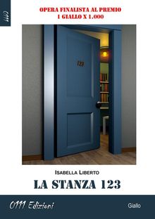 La stanza 123.  Isabella Liberto