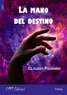La mano del Destino.  Claudio Paganini