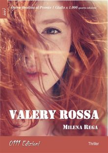 Valery Rossa.  Milena Rega