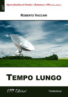 Tempo lungo.  Vaccari Roberto