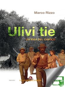 Ulivi tie.  Marco Rizzo