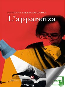 L'apparenza.  Saltalamacchia Giovanni