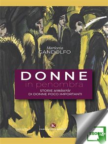 Donne in penombra.  Mariceta Gandolfo