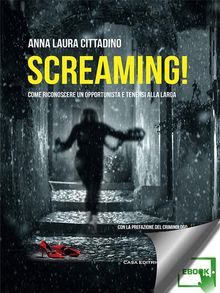 Screaming!.  Anna Laura Cittadino