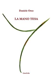 La mano tesa.  Daniele Orso