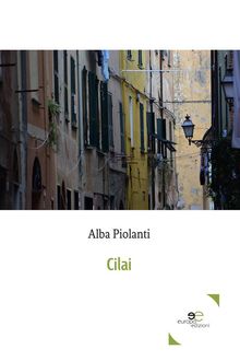 Cilai.  Alba Piolanti