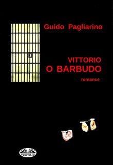 Vittorio O Barbudo.  Aderito Francisco Huo