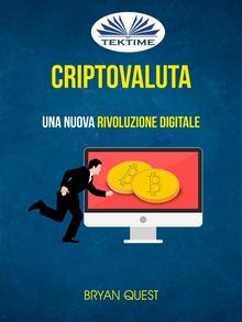 Criptovaluta: Una Nuova Rivoluzione Digitale.  Simona Ingiaimo