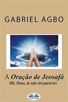 A Orao De Jeosaf.  Gabriel Agbo