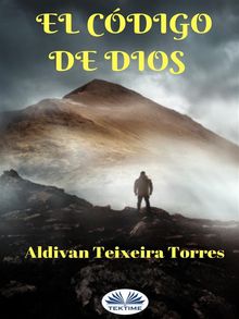 El Cdigo De Dios.  Arturo Juan Rodrguez Sevilla