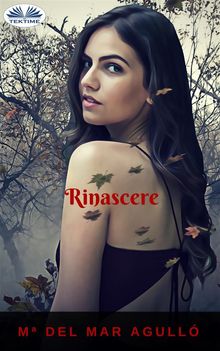 Rinascere.  Valeria Bragante