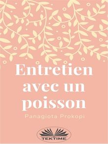 Entretien Avec Un Poisson.  Stphanie Bachelier