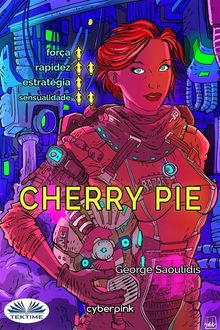 Cherry Pie.  Aida Carvalho