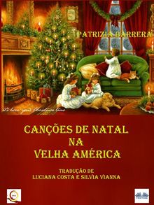 Canes De Natal Na Velha Amrica.  Silva Vianna Luciana Costa