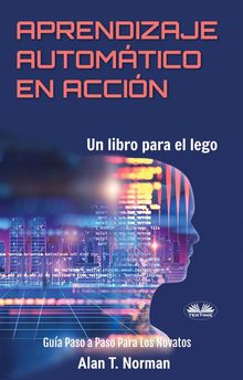 Aprendizaje Automtico En Accin.  Sebastian Bolivar