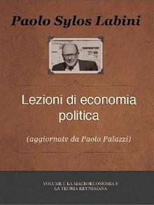 Lezioni di Economia Politica Vol. I.  Paolo Sylos Labini