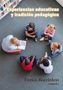 Experiencias educativas y tradicin pedaggica..  E. Bocciolesi