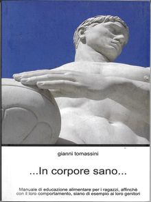 In corpore sano....  Gianni Tomassini