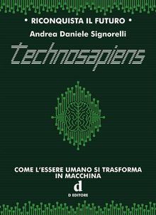 Technosapiens.  Andrea Daniele Signorelli
