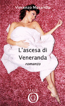 L'ascesa di Veneranda.  Vincenzo Musarella