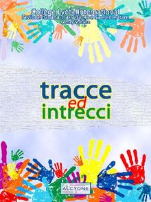 Tracce ed intrecci.  Alunni della sezione italiana Ferney Voltaire