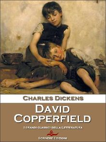 David Copperfield.  CHARLES DICKENS